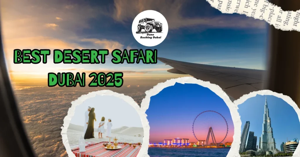 Desert Safari Dubai 2025