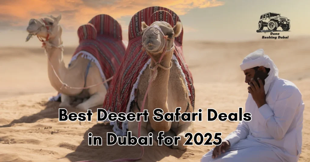 Best Desert Safari Deals in Dubai for 2025