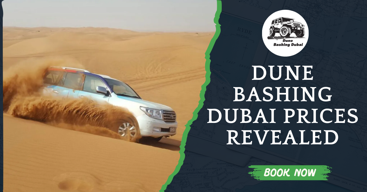 Dune Bashing Dubai Prices Revealed